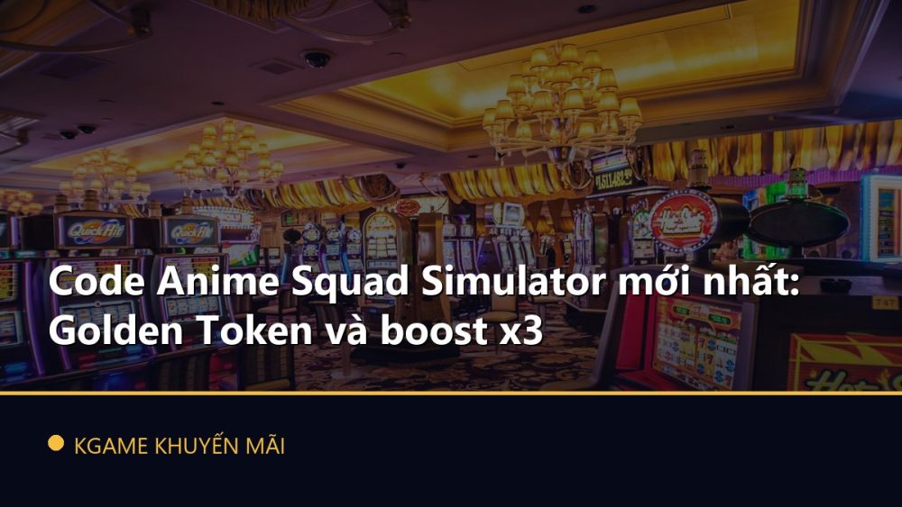 Code Anime Squad Simulator mới nhất: Golden Token và boost x3